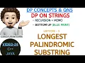 Longest Palindromic Substring Recursion Memo Bottom Up DP On Strings Leetcode 5