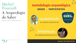 Arqueologia do saber (Parte 1)