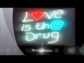 Lagu Roxy Music - Love is the Drug (Lyrics)