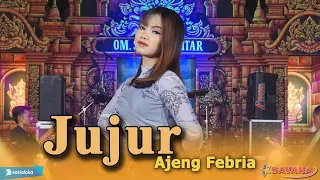 Download Ajeng Febria - Jujur - Om Savana Blitar MP3