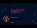 Reactive Animations Using Angular - Gerard Sans