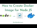 How to Create Docker Image for Node JS Build Node js Application with Docker Node js Docker