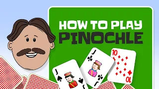 How to play Pinochle