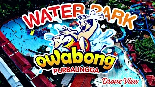 owabong waterpark purbalinggas newest drone view