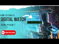 How to code a digital clock using python