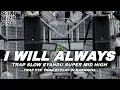 Download Lagu TRAP I WILL ALWAYS  SUPPER MID HIGH RELAXING 69 PEOJECT