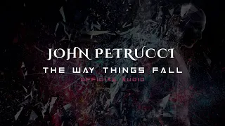 Download John Petrucci - The Way Things Fall (Official Audio) MP3