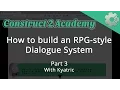 How to build an RPG-style dialogue system Part 3 - with Kyatric