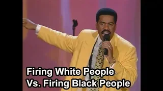 steve harvey on firing white people vs firing black people