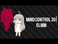 Mind Control 30 glmm