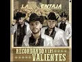 Recordando a los Valientes
