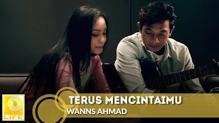 wanns ahmad terus mencintaimu official music video 