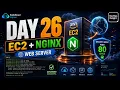 Day 26 Configuring an EC2 Instance as a Web Server with Nginx 100 days of cloud