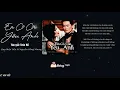 Download Lagu Em Có Còn Yêu Anh - Lâm Nhật Tiến Ft Nguyễn Hồng Nhung - Tác Giả: Trúc Hồ