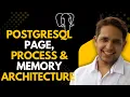 PostgreSQL Crash Course Day 2 Page Process and Memory Architecture