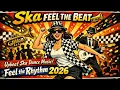 Lagu Ska Feel The Beat 🎺 Upbeat Ska Music That Makes You Move Instantly | Dance Vibes 2026