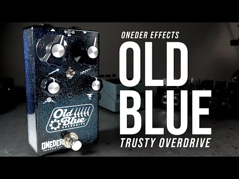 Oneder Old Blue Drive V2 | Delicious Audio