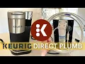 Direct Plumb Your Keurig Coffee Maker Installation Setup Guide