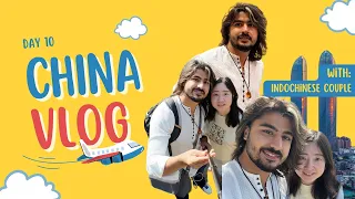 中国城市Vlog｜第10天｜情侣旅行Vlog｜中印情侣｜中国旅行博客｜中南半岛