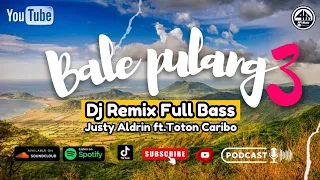 Download DJ Lagu Ambon Viral TikTok Terbaru 2024 - Bale Pulang 3 - Justy Aldrin ft Toton Caribo MP3