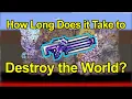 How Long Does it Take to Destroy a Terraria World