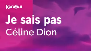 Download Je sais pas - Céline Dion | Karaoke Version | KaraFun MP3
