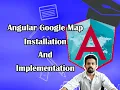 How to use Angular Google Map