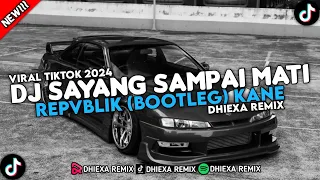 Download DJ SAYANG SAMPAI MATI - REPVBLIK (BOOTLEG) X DROP ENAKUEN VIRAL TIKTOK TERBARU 2024 MP3