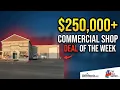 GRAYS HARBOR DEAL OF THE WEEK 250 000 COMMERCIAL SHOP ANALYSIS