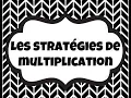 Strategies de multiplication