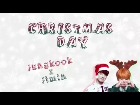 Download MP3 ⌈MERRY X-MAS⌋ Jimin x Jungkook – Christmas Day [Color coded Han|Rom|Eng Lyrics]