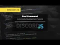 E6 Discord Bot Tutorial Eval Command