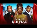 Download Lagu LOVE \u0026 RED FLAG ; BRYAN OKWARA, CHISOM AGUAWUIKE, VICTORY MICHAEL 2025