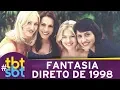 Download Lagu Fantasia ia ao ar em 1998 com belas garotas e muitas gincanas | tbtSBT (13/12/18)