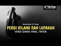 Lagu PERGI HILANG DAN LUPAKAN - REMEMBER OF TODAY COVER HELENA | VERSI CEWEK VIRAL TIKTOK