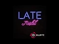 Killbyte - Late Night