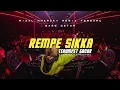 Download Lagu PARTY REMPE SIKKA X BUNDA YETI 🌴 RIZAL NHARCKY REMIX 2024