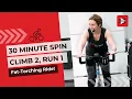 Free 30 Minute Spin Class Climb 2 Run 1 Indoor Cycling Workout TOTAL FAT BUSTER