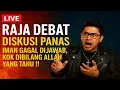 Download Lagu LIVE Raja Debat | Diskusi Panas | Iman Gagal Dijawab, Kok Dibilang Allah yang Tahu !!