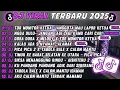 Lagu DJ TIKTOK TERBARU 2025-🎵DJ TOR MONITOR KETUA  🎵DJ NGAK DULU - JANGAN LAGI LAGI KAMU CARI CARI