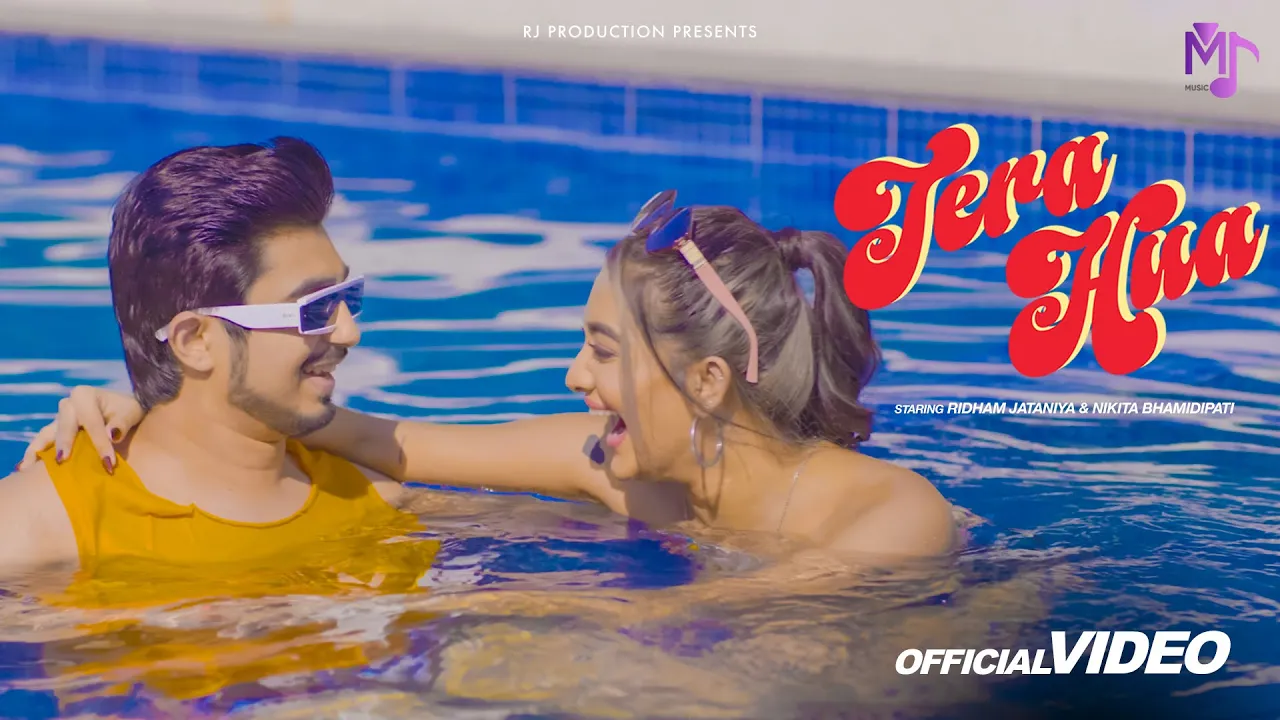 Tera Hua - Official Video | Ridham Jataniya | Nikita Bhamidipati | Piyush Thakur