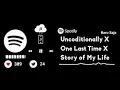 Download Lagu Unconditionally X One Last Time X Story of My Life Terbaru 2022