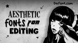AESTHETIC FONTS FOR EDITING - UNDERRATED FONTS ON DAFONT COM Mad Edits