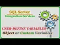 SSIS - Working with Variables Understand Variables in a Package