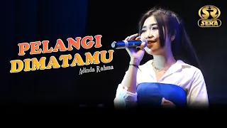 pelangi dimatamu adinda rahma sera live gelora joko samudro gresik