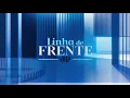 Download Lagu LINHA DE FRENTE - 25/06/2025