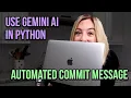 How to Build an Automated Commit Message Maker with Generative AI