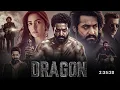Lagu DRAGON Full Movie In Hindi Dubbed | Jr NTR | New South Indian Hindi Dubbed Action Movies 2026
