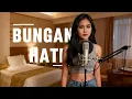 Bungan Hati – Rudiawan | Cover Fyranda with Lirik