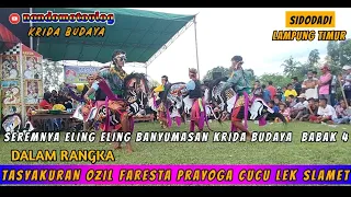 Download SEREMNYA ELING ELING KRIDA BUDAYA BABAK 4 || SIDODADI 53 || LAMPUNG TIMUR MP3